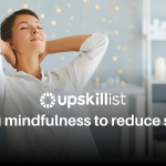 Using mindfulness reduces stress